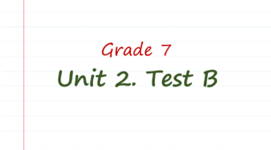 Prepare 7. Unit 2. Test B