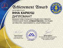 Дипломант  у Міжконтинентальному Радіо-Фестивалі Української пісні в Сполучених Штатах Америки "СПІВАЙ РІДНОЮ"- на Ethno Fm Radio USA California Sacramento - 2023 p 