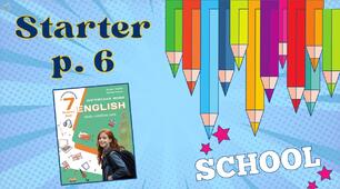Презентація до уроку в 7 класі "STARTER, p.6" (до підручника Карп'юк 2024)