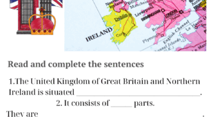Work Sheet “The United Kingdom of Great Britain and Northern Ireland “