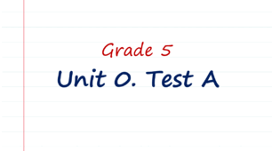 Prepare 5. Unit 0. Test A
