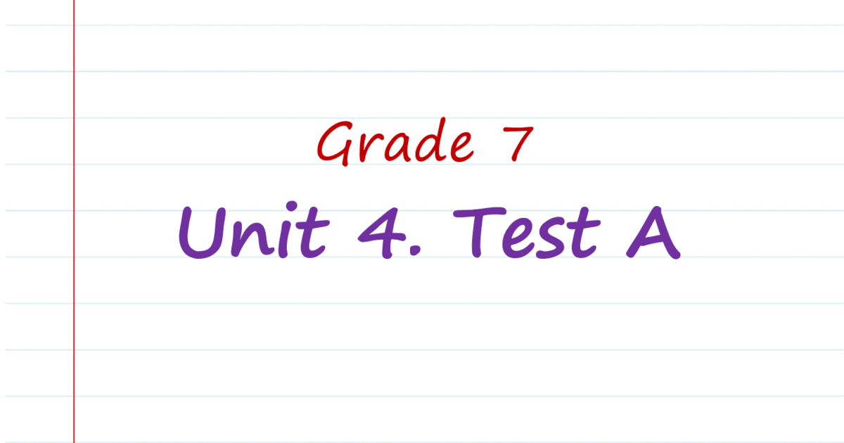 Prepare 7. Unit 4. Test A | Тест на 11 запитань. Англійська мова