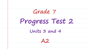 Prepare 7. Progress test 2 (Units 3 and 4)
