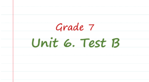 Prepare 7. Unit 6. Test B
