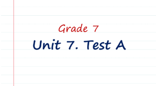 Prepare 7. Unit 7. Test A