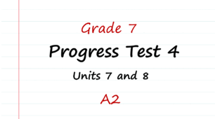 Prepare 7. Progress test 4 (Units 7 and 8)