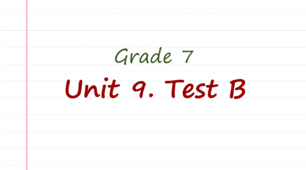 Prepare 7. Unit 9. Test B