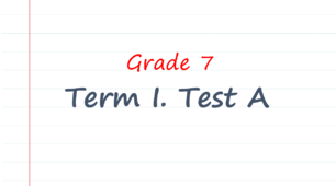 Prepare 7. Term 1. Test A