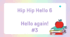 Hip Hip hello 6 Hello again! 1-3 .pptx,