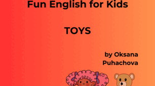Colorful Vocabulary: Fun English for Kids. Toys. 20 printable worksheets to learn and practice