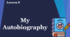 Form 9. Lesson 8. My autobiography.