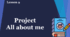 Form 9. Lesson 9. Project "All About Me".