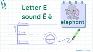 STREAM ABC Lesson 24: Introduction to Letter E and Sound Ĕ ĕ