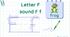 STREAM ABC Lesson 27: Introduction to the Letter F sound F f