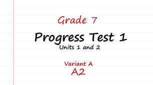 Prepare 7. Progress test 1 (Units 1 and 2). Variant A