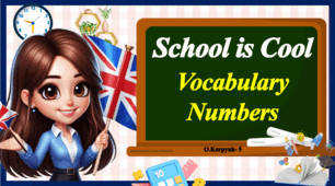 Презентація " School is Cool. Vocabulary. Numbers. Unit 1, Lesson 6 "