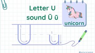 STREAM ABC Lesson 70: Introduction to the Letter U sound Ū ū