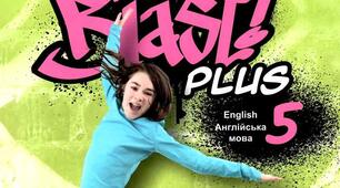 Навчальна програма з англійської мови за підручником Full Blast для 5 класу