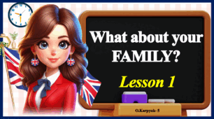 Презентація "What about your family?"  Unit 2. Lesson 1