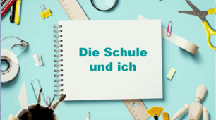 Презентація. Німецька мова 10 (6). "Die Schule und ich"