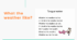 Weather forecast/What is the weather like? Презентація до аудіо British Council