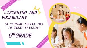  DIAGNOSTIC TEST, 6th form, PREPARE, Unit 1-2.  " A Typical School Day in Great Britain "