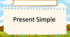 Present Simple презентація