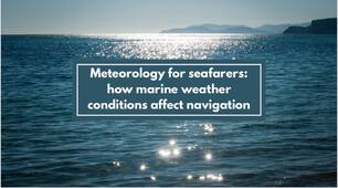 (USA)Meteorology for seafarers: how marine weather conditions affect navigation