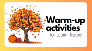 Warm-up activities for autumn lessons