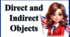 Презентація "Direct and Indirect Objects"