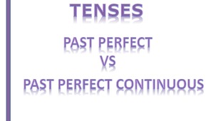 Past Perfect vs Past Perfect Continuous