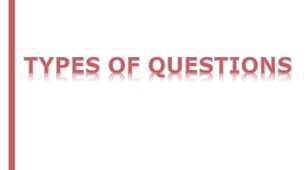 Types of Questions