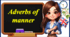 Adverbs of Manner