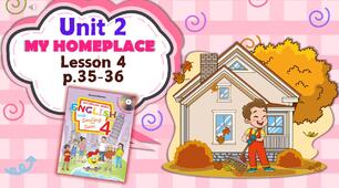 Презентація для 4 класу до 4 уроку "Unit 2. MY HOMEPLACE" с.35-36 (до підручника О.Карп'юк)
