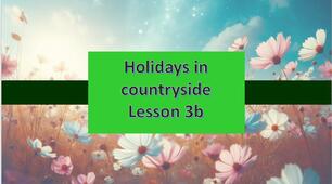 Презентація до підручника Full Blast Plus 7 Module 3 b Holidays in countryside