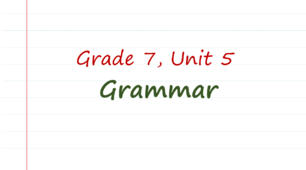 Prepare 7. Unit 5. Grammar