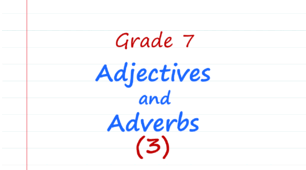 Prepare 7. Adjectives and adverbs (3)