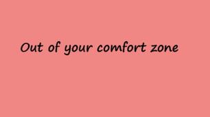 Out of your comfort zone. Wider World 4