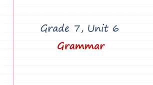 Prepare 7. Unit 6. Grammar