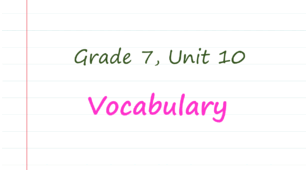 Prepare 7. Unit 10. Vocabulary