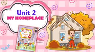 Комплект презентацій для 4 класу до усього розділу "Unit 2. MY HOMEPLACE"