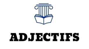 Les formes des adjectifs