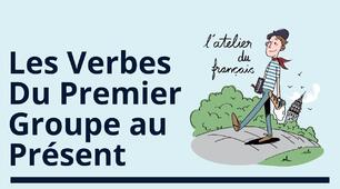 Les verbes du premier groupe