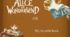My favorite book - "Alice in Wonderland"