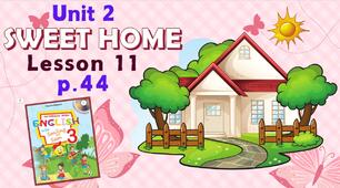 Презентація для 3 класу до 11 уроку "Unit 2. SWEET HOME" с.44 (до підручника О.Карп'юк)