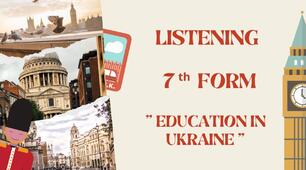 7th form, PREPARE, DIAGNOSTIC TEST, Unit 5-6. Culture: EDUCATION IN UKRAINE