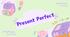 "Present Perfect" for kids (5 form)