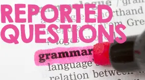  Reported questions