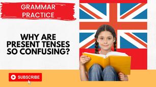 Why Are Present Tenses So Confusing? Let's Fix That!