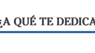 1B. ¿A qué te dedicas?